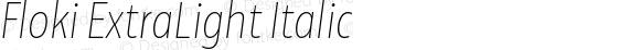 Floki ExtraLight Italic