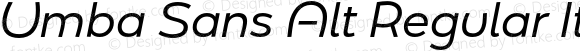 Umba Sans Alt Regular Italic Version 2.010 | wf-rip DC20180915