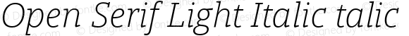 Open Serif Light Italic talic