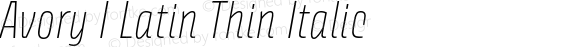 Avory I Latin Thin Italic