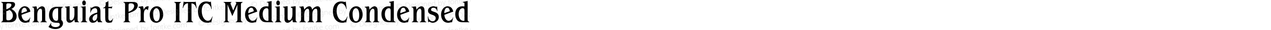 Benguiat Pro ITC Medium Condensed