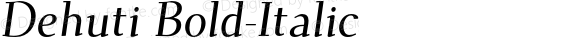 Dehuti Bold-Italic