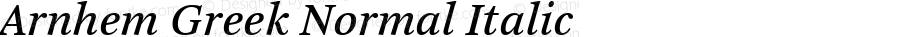 Arnhem Greek Normal Italic