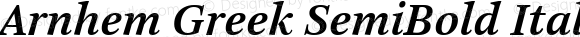 Arnhem Greek SemiBold Italic