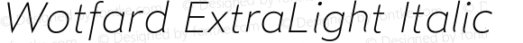 Wotfard ExtraLight Italic