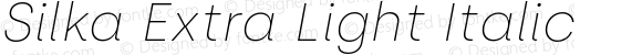 Silka Extra Light Italic