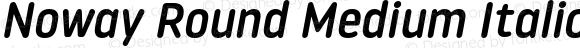 Noway Round Medium Italic