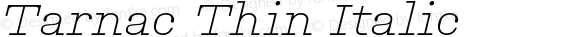 Tarnac Thin Italic