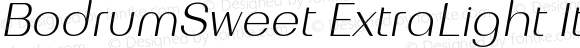 BodrumSweet ExtraLight Italic