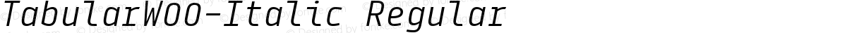 TabularW00-Italic Regular