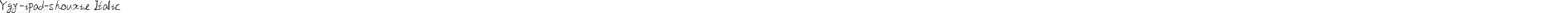 Ygy-ipad-shouxie Italic