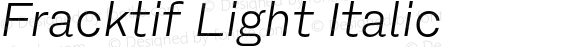 Fracktif Light Italic