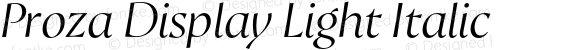 ProzaDisplay-LightItalic