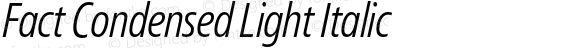 Fact Condensed Light Italic