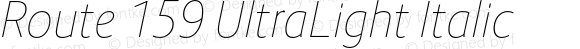 Route 159 UltraLight Italic