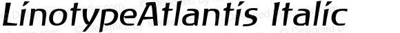 Linotype Atlantis Italic