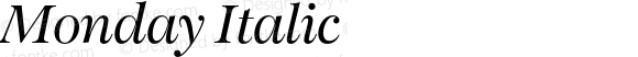 Monday Italic