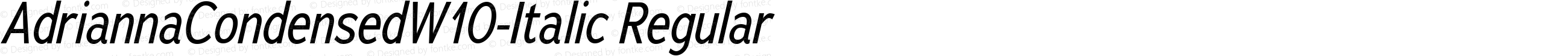 Adrianna Condensed W10 Italic