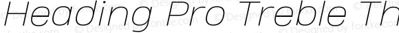 Heading Pro Treble Thin Italic