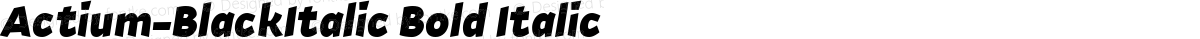 Actium-BlackItalic Bold Italic