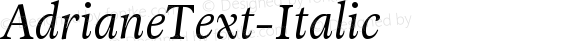 AdrianeText-Italic ☞ Version 1.002;com.myfonts.typefolio.adriane-text.italic.wfkit2.3dbb
