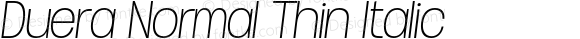 Duera Normal Thin Italic