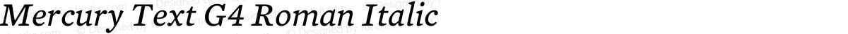 Mercury Text G4 Roman Italic