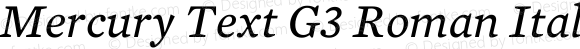 Mercury Text G3 Roman Italic