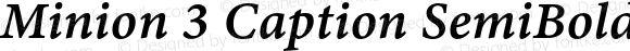 Minion 3 Caption SemiBold Italic