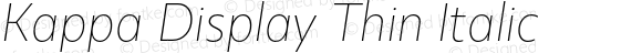 Kappa Display Thin Italic