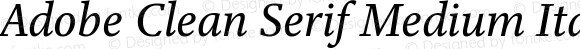 Adobe Clean Serif Medium Italic