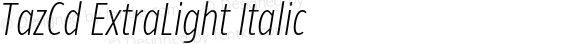TazCd ExtraLight Italic
