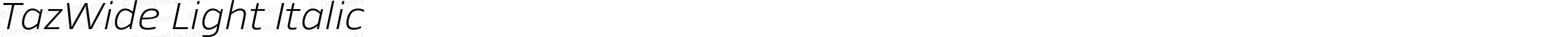 TazWide LightItalic