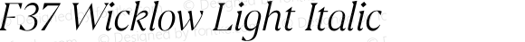 F37 Wicklow Light Italic