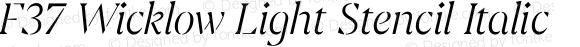 F37 Wicklow Light Stencil Italic