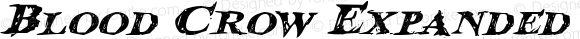 Blood Crow Expanded Italic Expanded Italic