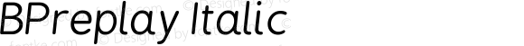 BPreplay Italic