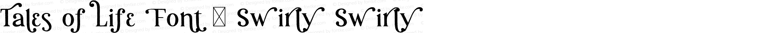 Tales of Life Font - Swirly