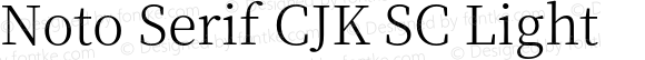 Noto Serif CJK SC Light