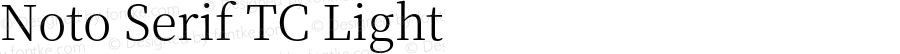 Noto Serif TC Light