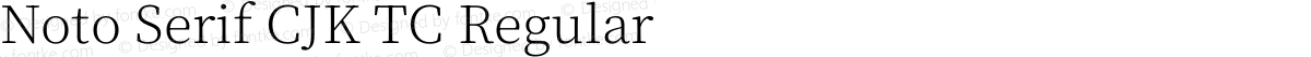 Noto Serif CJK TC Regular