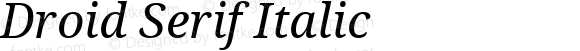 Droid Serif Italic