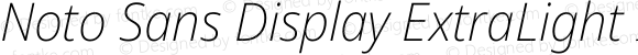 Noto Sans Display ExtraLight Italic