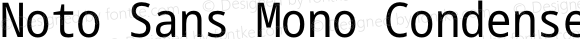 Noto Sans Mono Condensed