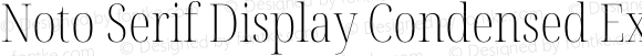 Noto Serif Display Condensed ExtraLight