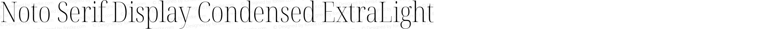 Noto Serif Display Condensed ExtraLight