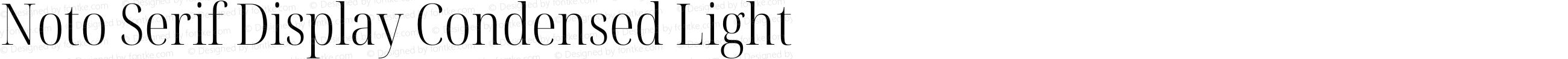 Noto Serif Display Condensed Light