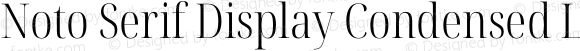 Noto Serif Display Condensed Light