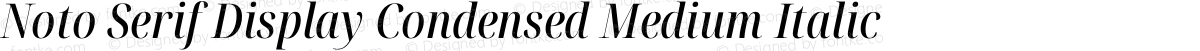Noto Serif Display Condensed Medium Italic