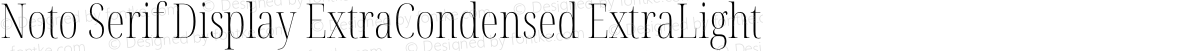 Noto Serif Display ExtraCondensed ExtraLight